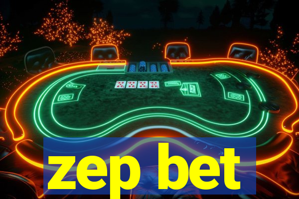 zep bet